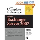 Microsoft Exchange Server 2007: The Complete Reference