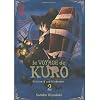 Le voyage de Kuro, Tome 2 :