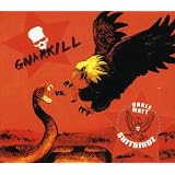 Gnarkill Vs. Unkle Matt & The Shitbirdz
