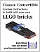 Classic Convertible: Custom instructions to build with your own LEGO bricks (Lions Gate Models Custom LEGO Instructions) by Kevin Wilson
