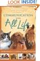 Communication With All Life: Revelations of An Animal Communicator