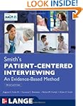 Smith's Patient Centered Interviewing...