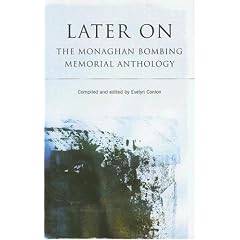 Later on: The Monaghan Bombing Memorial Anthology