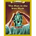 The Man in the Iron Mask (Bring the Classics to Life: Level 3)