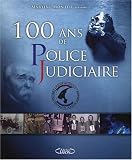 Revue Michel Lafon  / 100 ans de Police Judiciaire