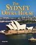 Building World Landmarks - The Sydney Opera House
