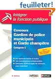 Concours Gardien de police municipale et Garde champ�tre : Cat�gorie C (Ancienne �dition)