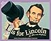 L Is for Lincoln: An Illinois Alphabet (Discover America State by State)