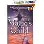 Magic's Child (Magic Or Madness Trilogy)