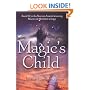 Magic's Child (Magic Or Madness Trilogy)