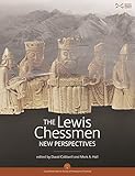 The Lewis Chessmen : new perspectives