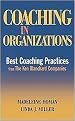Coaching in Organizations (Best Coaching Practices From the Ken Blanchard Companies) (Hardcover)