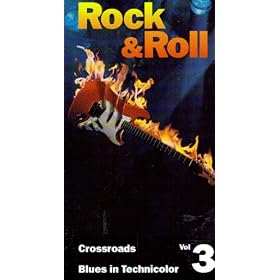 Click here to buy Rock and Roll, Volume 3 (Crossroads, Blues in Technicolor).
