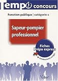 Sapeur-pompier professionnel : Fonction publique cat�gorie C