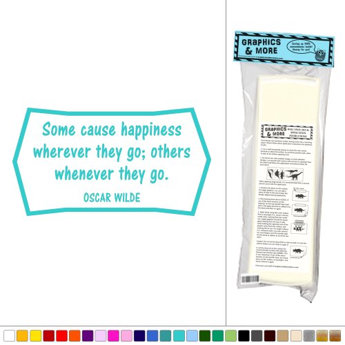 Some Cause Happiness Wherever Whenever Go – Oscar Wilde Quote Funny – Vinyl Sticker Decal Wall Art Decor – Turquoise