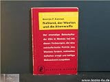 Russland, der Westen und die Atomwaffe