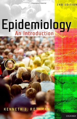 Epidemiology: An Introduction 2nd (second) Edition by Rothman, Kenneth J. published by Oxford University Press, USA (2012)