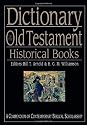 Dictionary of the Old Testament: Historical Books (The Ivp Bible Dictionary Series)