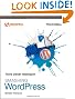 Smashing WordPress: Beyond the Blog (Smashing Magazine Book Series)
