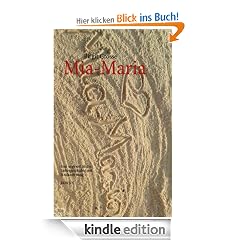 Mia-Maria: Eine ungew�hnliche Liebesgeschichte mit Strickanleitung