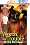 Worth The Trouble (Texas Trouble)