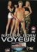 Natural Born Voyeur [DVD] [2007]