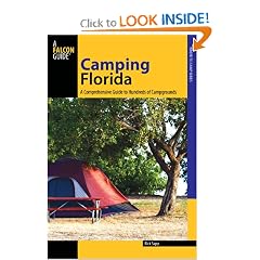 Camping Florida: A Comprehensive Guide to Hundreds of Campgrounds (Falcon Guides)