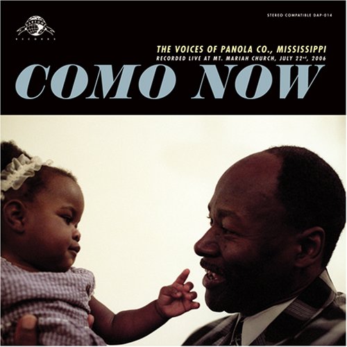 CD-Charts  Music : Como Now: The VOices Of Panola Co., Mississippi