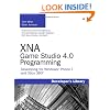 XNA Game Studio 4.0 Programming: Developing for Windows Phone 7 and Xbox 360 (Developer's Library)