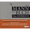Ein Mann - Ein Buch: Das H�rbuch