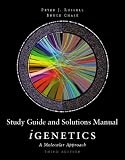 Study Guide and Solutions Manual for iGenetics: A Molecular Approach