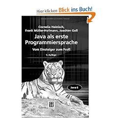 JAVA als erste Programmiersprache: Vom Einsteiger zum Profi