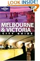 Melbourne and Victoria: City Guide (Lonely Planet City Guide)