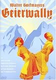 Walter Bockmayers Geierwally - Samy Orfgen