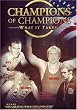 Champions of Champions; What it Takes