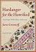 Hardanger for the Horrified: Hardanger Embroidery Made Easy