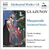 Glazunov: Masquerade (Incidental Music) Orchestral Works, Vol. 18