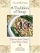 A Tradition of Soup: Flavors from China's Pearl River Delta