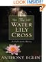 The Water Lily Cross (Thorndike Mystery)