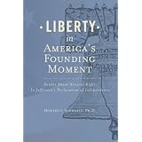 Liberty in America's Founding Moment: Doubts About Natural Rights in Jefferson's Declaration of Independence