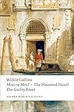 Miss or Mrs? ; The haunted hotel ; The guilty river