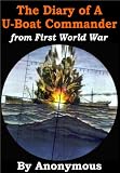 The Diary of  a U-boat Commander