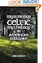 Mysterious Celtic Mythology in American Folklore