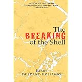 the breaking of the shell