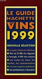 Vins 1999 Hb (Le Guide Hachette) (French Edition)