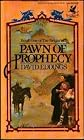 Pawn of Prophecy