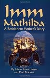 Imm Mathilda: A Bethlehem Mother's Diary