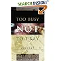 Too Busy Not To Pray Journal