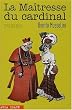 La Ma�tresse du cardinal