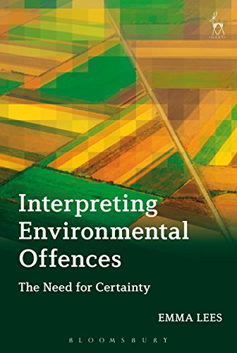 Interpreting Environmental Offences: The Need for Certainty